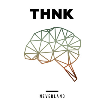 THNK - Neverland
