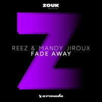 Reez & Mandy Jiroux - Fade Away
