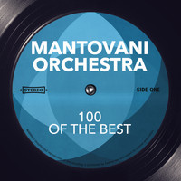 Mantovani Orchestra - 100 Of The Best