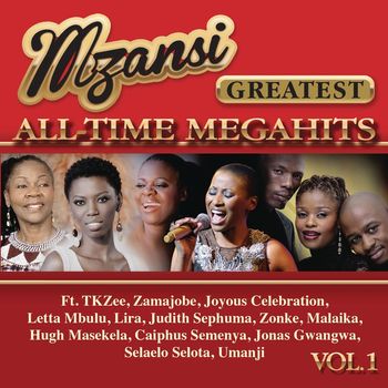 Various Artists - Mzansi Greatest All-Time Megahits, Vol. 1