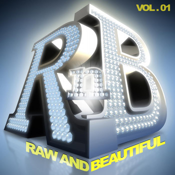 Various Artists - R 'n' B: Raw and Beautiful, Vol. 1