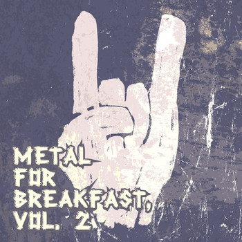 Various Artists - Metal for Breakfast, Vol. 2