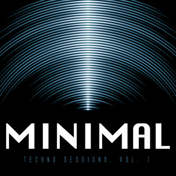 Various Artists - Minimal Techno Sessions, Vol. 1