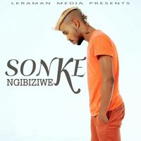 Sonke - Ngibiziwe