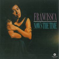 Francissca Peter - Now's The Time