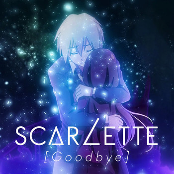 Scarlette - Goodbye