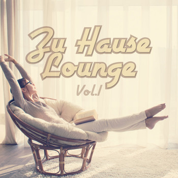 Various Artists - Zu Hause Lounge, Vol. 1