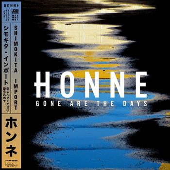 Honne - Gone Are the Days (Shimokita Import [Explicit])