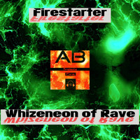 Firestarter - Whizneon of Rave