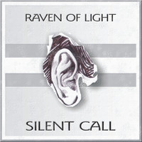 Raven of Light - Silent Call