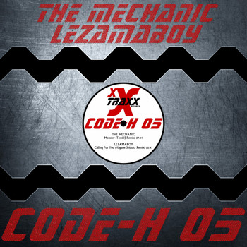 The Mechanic & Lezamaboy - Code-H 05