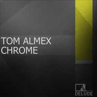 Tom Almex - Chrome
