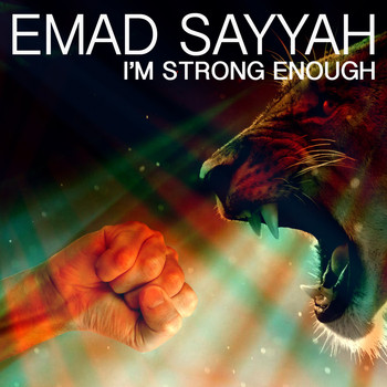 Emad Sayyah - I'm Strong Enough