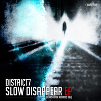 District7 - Slow Disappear EP
