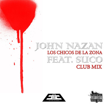 John Nazan - Los Chicos de la Zona (Club Mix) [feat. Suco]