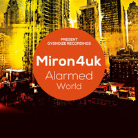 Miron4uk - Alarmed World