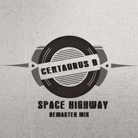 Centaurus B - Space Highway