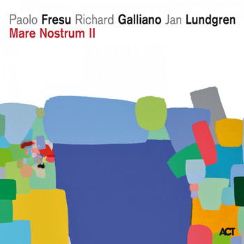 Paolo Fresu, Richard Galliano & Jan Lundgren - Mare Nostrum II