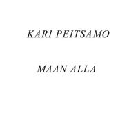 Kari Peitsamo - Maan alla