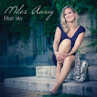 Miles Away - Blue Sky