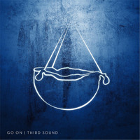 Third Sound - Go On