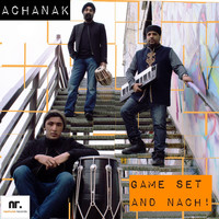Achanak - Game Set & Nach