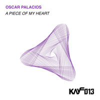 Oscar Palacios - A Piece of My Heart