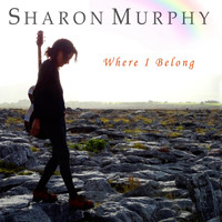 Sharon Murphy - Where I Belong