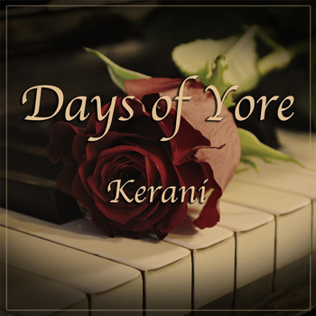 Kerani - Days of Yore