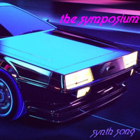 The Symposium - Synth Song