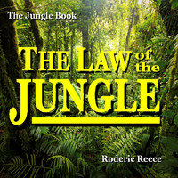 Roderic Reece - The Jungle Book: The Law of the Jungle