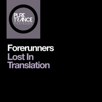 Forerunners - Lost in Translation + Strange Days