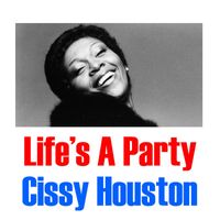 Cissy Houston - Life's A Party
