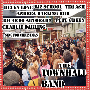 Helen Love - The Townhall Band