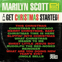 Marilyn Scott - Get Christmas Started!