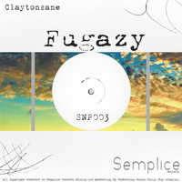 Claytonsane - Fugazy