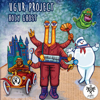 Ugur Project - Holy Ghost