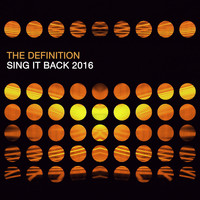 The Definition - Sing It Back 2016