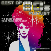 New Life Generation - Best of 80's Playlist - The Dance Classics Video Remix Compilation