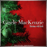Gisele MacKenzie - Christmas with Gisele