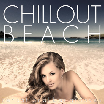Various Artists - Chillout Beach (Sensational Bar Grooves)
