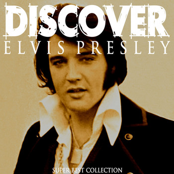 Elvis Presley - Discover