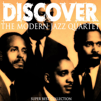The Modern Jazz Quartet - Discover