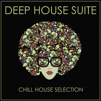 Various Artists - Deep House Suite (Chill House Selection)