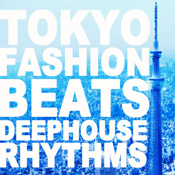 Various Artists - Tokyo Fashion Beats