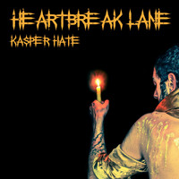 Kasper Hate - Heartbreak Lane