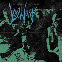 Leeway - Desperate Measures