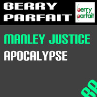 Manley Justice - Apocalypse