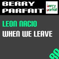 Leon Nacio - When We Leave