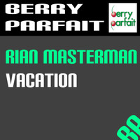 Rian Masterman - Vacation